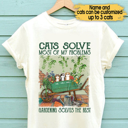 Personalized Cats Solve Most Of My Problems Gardening Solves The Rest Shirt