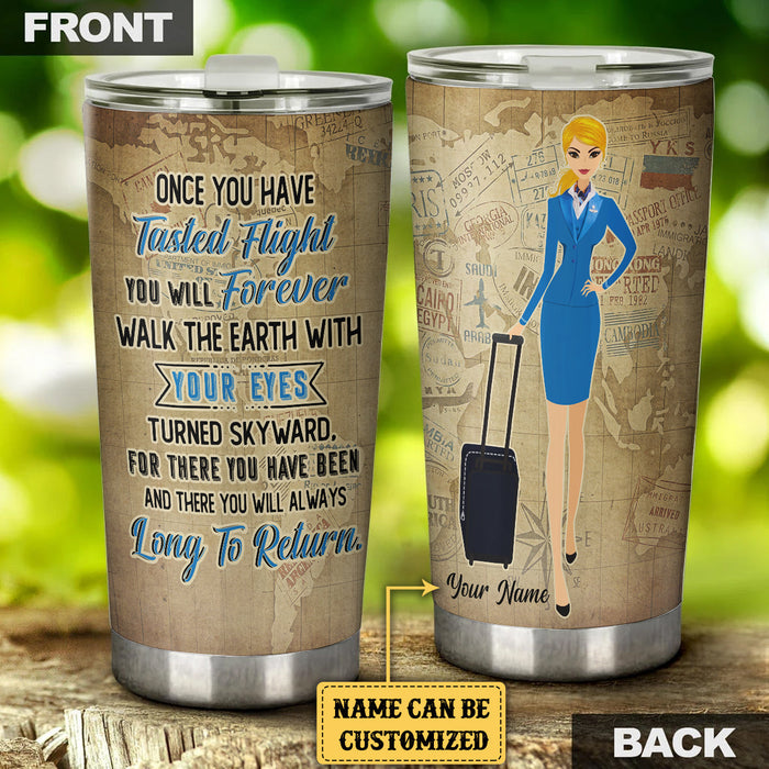 Personalized Flight Attendant Once You Have Tasted Flight Tumbler