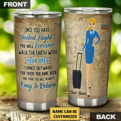 Personalized Flight Attendant Once You Have Tasted Flight Tumbler